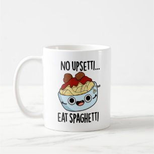 Ingen Upsetti Eat Spaghetti Funny Food Pun Kaffemugg