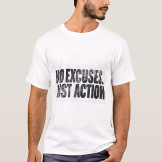 INGEN URASKULD BARA HANDLING – Motiverande Fet Typ T Shirt