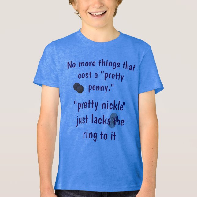 Ingen vacker penny t shirt (Framsida)