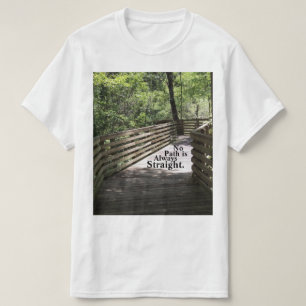 Ingen Väg är alltid Rak  T Shirt