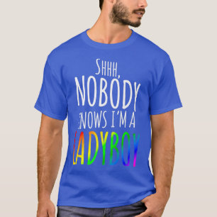 Ingen vet att jag är en Ladyboy LGBTQ-Pride Premiu T Shirt