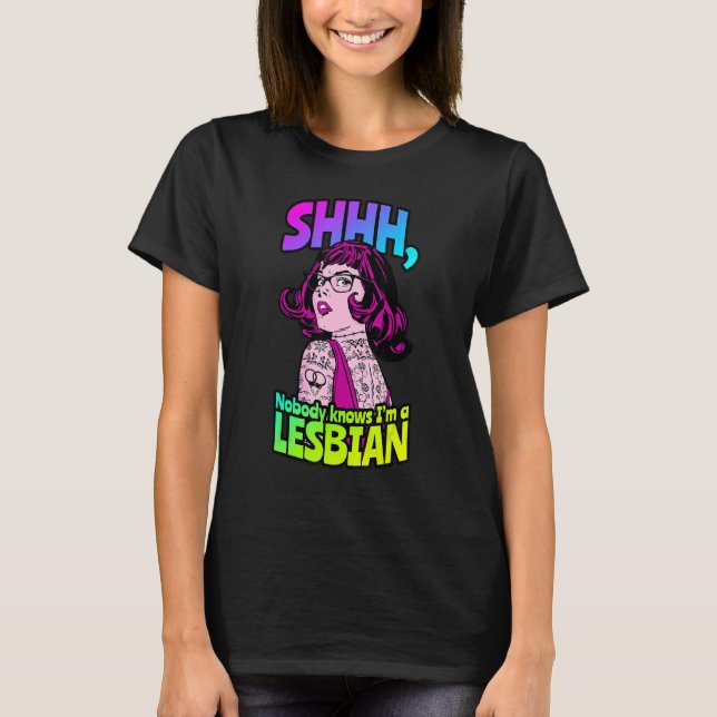 Ingen vet att jag är en Lesbisk. T Shirt (Framsida)
