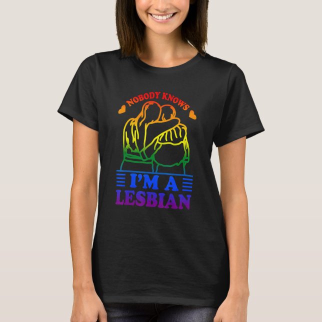 Ingen vet att jag är en Lesbisk T Shirt (Framsida)