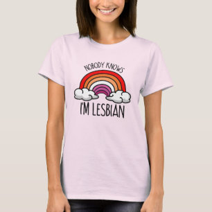 INGEN VET ATT JAG ÄR LESBISK T SHIRT