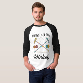 Ingen vila för Wicket Funny Croquet Thmet T Shirt