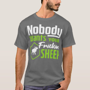 Ingen vill att din fårbosättare ska spela på natte t shirt