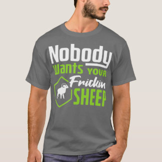 Ingen vill att din fårbosättare ska spela på natte t shirt