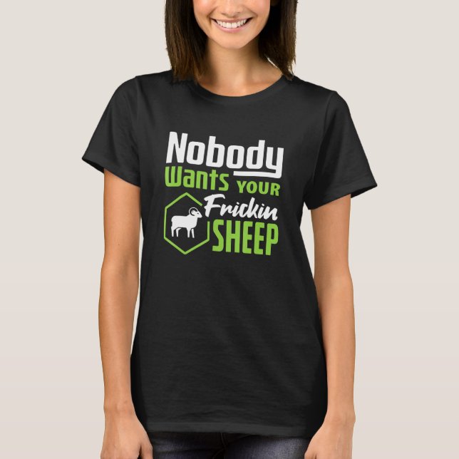 Ingen vill att din fårbosättare ska spela på natte t shirt (Framsida)