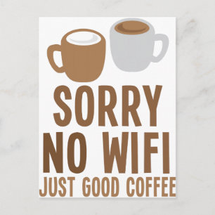 Ingen wifi - bara gott kaffe! vykort