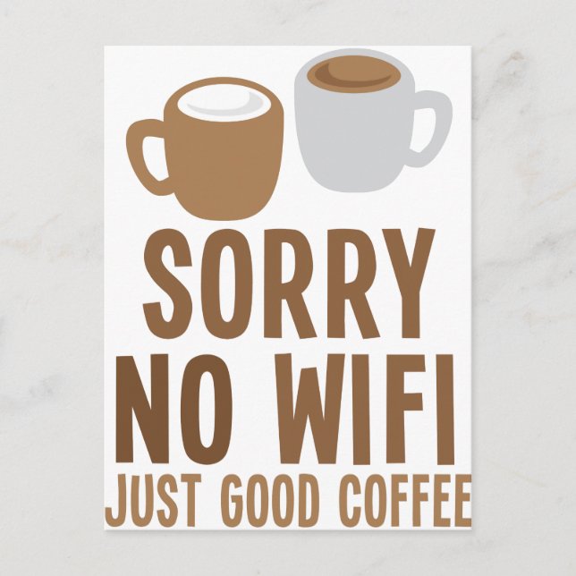 Ingen wifi - bara gott kaffe! vykort (Framsida)