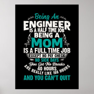 Ingenjör Art är ett Ingenjör Mamma Poster