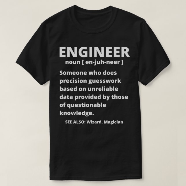 Ingenjör Definition - Lustigt Sarkastic Engineerin T Shirt (Design framsida)