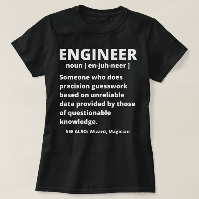 Ingenjör Definition - Lustigt Sarkastic Engineerin T Shirt (Design framsida)
