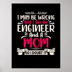 Ingenjör I är Ingenjör och Mamma Poster
