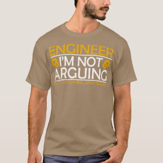 Ingenjör Im anspelar inte T Shirt