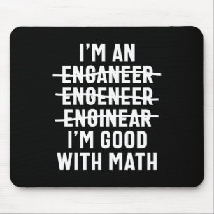Ingenjör. Jag är Bra med matematik Musmatta