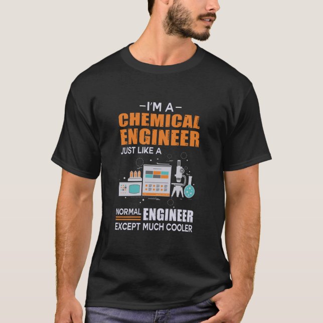 Ingenjör Jag Är En Kemitekniker T Shirt (Framsida)