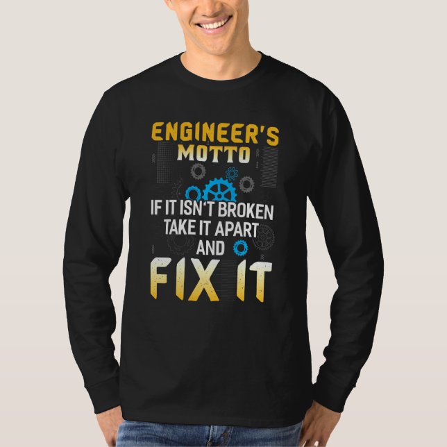 Ingenjör Motto Funny Engineering T Shirt (Framsida)