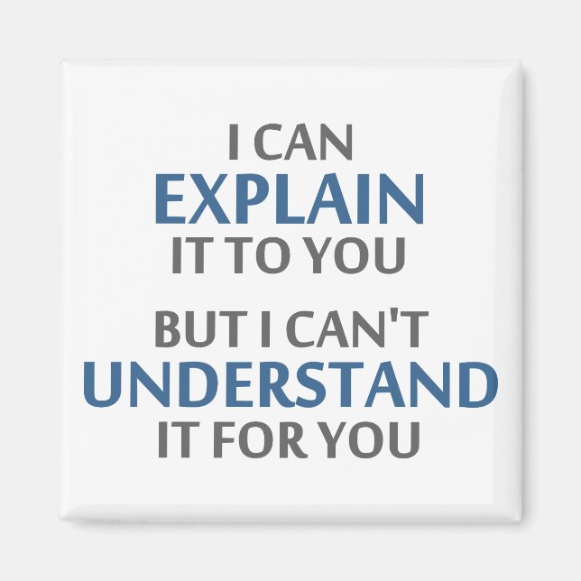 Ingenjör Motto kan inte förstå det åt dig Magnet (Framsidan)