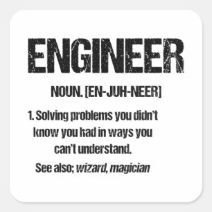 INGENJÖR NOUN Funny Engineering Quotes Studenten Fyrkantigt Klistermärke