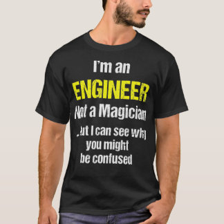 Ingenjör-stift, inte magician _8 t shirt