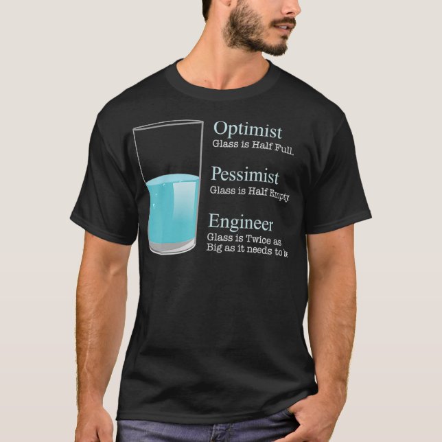 Ingenjör T Optimist Pessimist Ingenjör Funny Tee (Framsida)