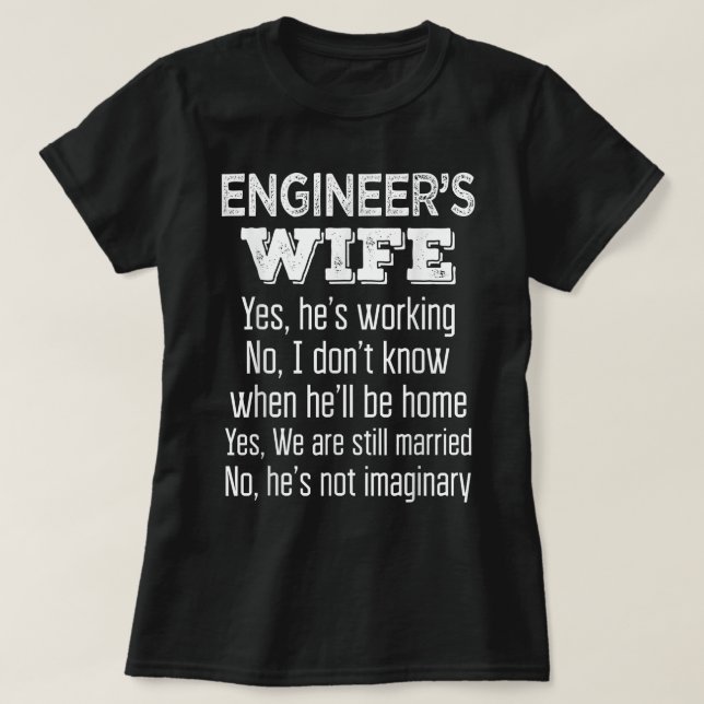 Ingenjör Wife Funny Bröllop-årsdag T Shirt (Design framsida)