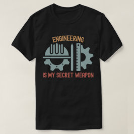 Ingenjörskonst Är Mitt Hemliga Vapen T Shirt