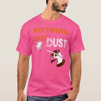 Ingenting annat än damm fällschutteri t shirt