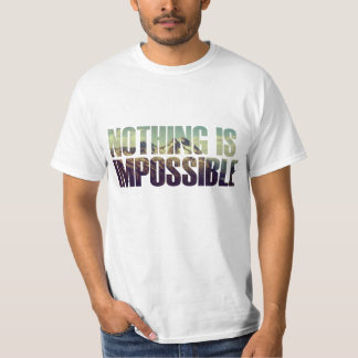 Ingenting är den omöjliga T-tröja T-shirt