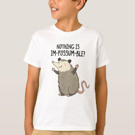 Ingenting är impossum-funny Possum Pun T Shirt