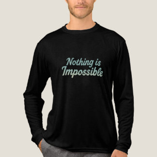 Ingenting är omöjligt att införa minimicitattecken t shirt
