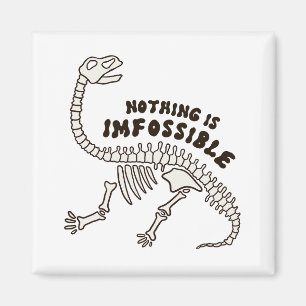 Ingenting är osynligt med dosinosaur Bones Pun Mag Magnet
