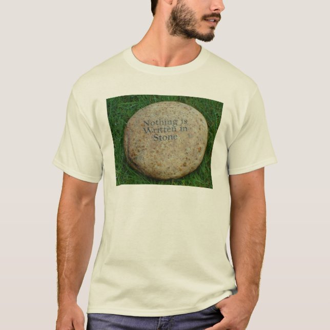Ingenting är skriftligt i sten tee shirt (Framsida)