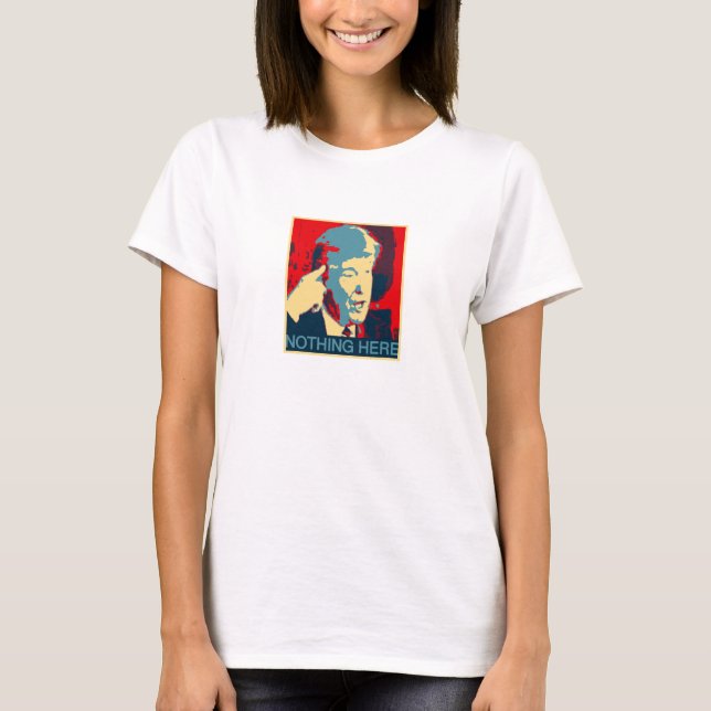 Ingenting här (Anti-Trumf) Tee Shirt (Framsida)