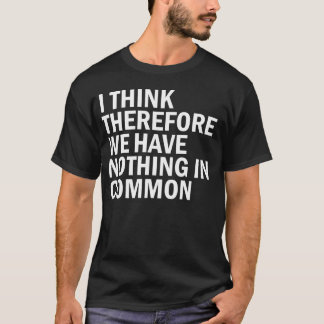 Ingenting i vanligt t shirt