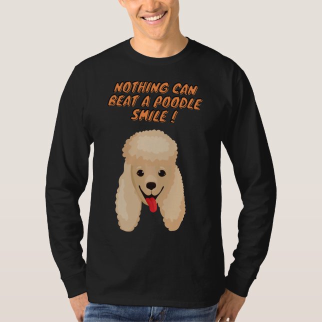 INGENTING KAN BLI ETT PUDEL SMILE! T SHIRT (Framsida)
