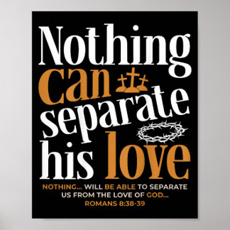 Ingenting Kan Sepvie Kärlek Romans 8:38-39 Kristna Poster