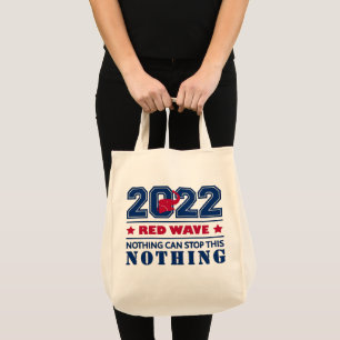 Ingenting kan stoppa detta RED WAVE 2022 Midterms Tygkasse