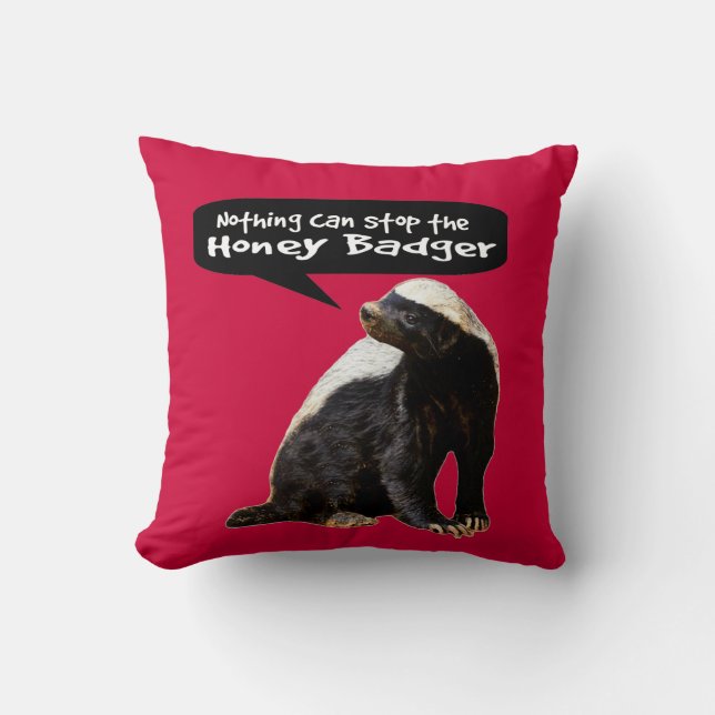 Ingenting kan stoppa honey badger! (Han talar), Kudde (Framsida)