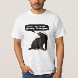 Ingenting kan stoppa honey badger! (Han talar), Tee