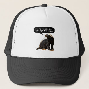 Ingenting kan stoppa honey badger! (Han talar), Truckerkeps