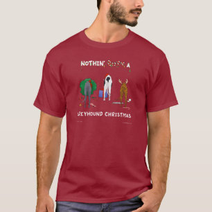 Ingenting knuffar jul för en vinthund tee shirt