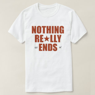Ingenting tar verkligen slut 2025 Cowboy Carter-tu T Shirt