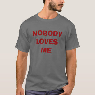 INGET ÄLSKAR MIG T-SHIRT