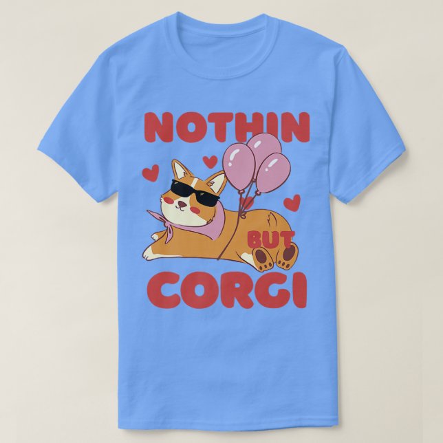 Inget annat än Corgi Hund Animal Lover987 T Shirt (Design framsida)
