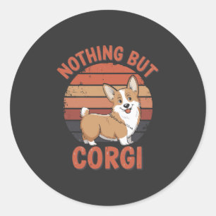 Inget annat än Corgi Runt Klistermärke