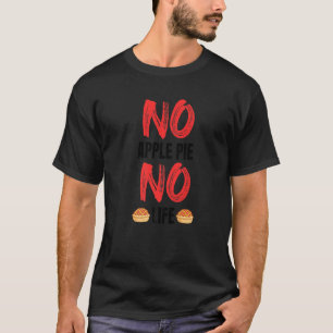 Inget äpple Paj utan livspremie T Shirt