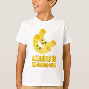 Inget är impasta-ble! Tecknad för kute-pasta T Shirt