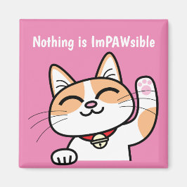 Inget är ImPawsible Magnet